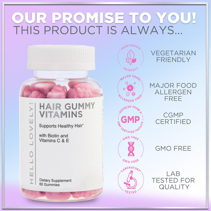 Hello Lovely! Hair Vitamins Gummies with Biotin 5000 mcg Vitamin E & C Support Hair Growth, Premium Vegetarian Non-GMO, for Stronger Beautiful Hair, Skin & Nails Supplement
