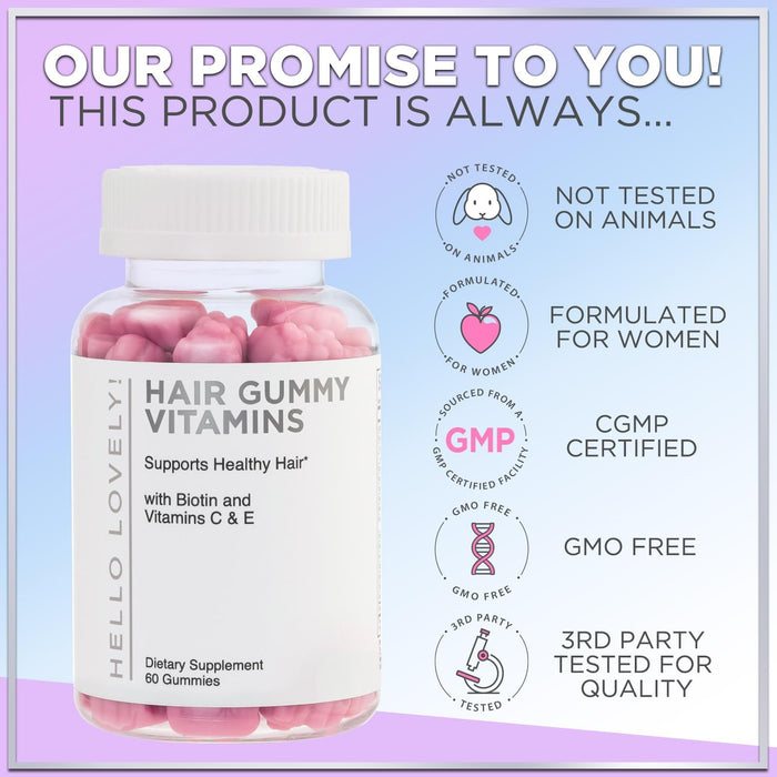 Hello Lovely! Hair Vitamins Gummies with Biotin 5000 mcg Vitamin E & C Support Hair Growth, Premium Vegetarian Non-GMO, for Stronger Beautiful Hair, Skin & Nails Supplement